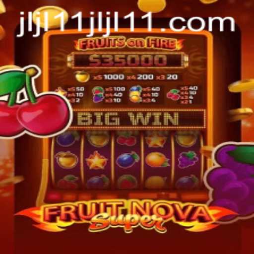 FruitNovaSuper: The Ultimate Gaming Experience